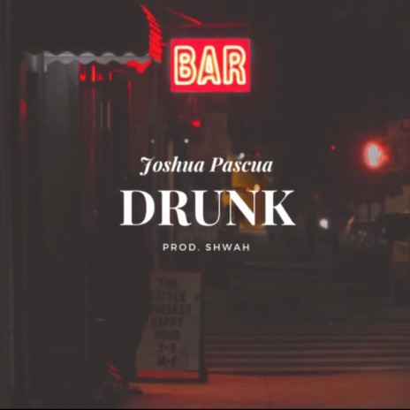 Drunk | Boomplay Music