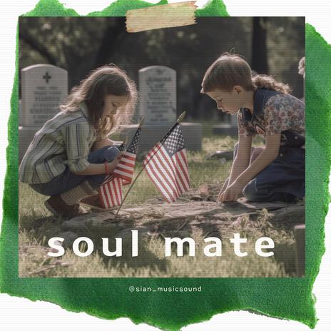 soul mate | Boomplay Music