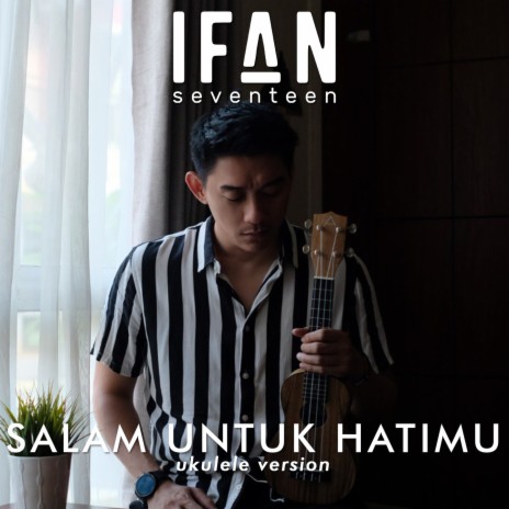 Salam Untuk Hatimu (Ukulele Version) | Boomplay Music