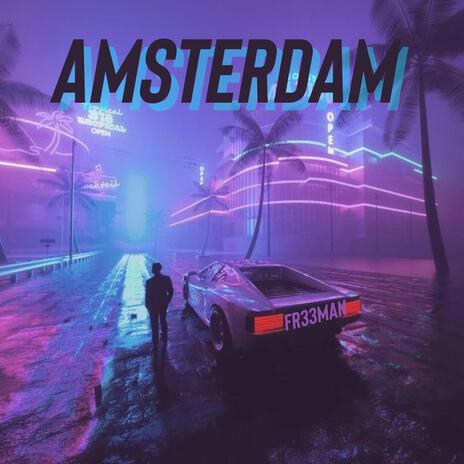 Amsterdam | Boomplay Music