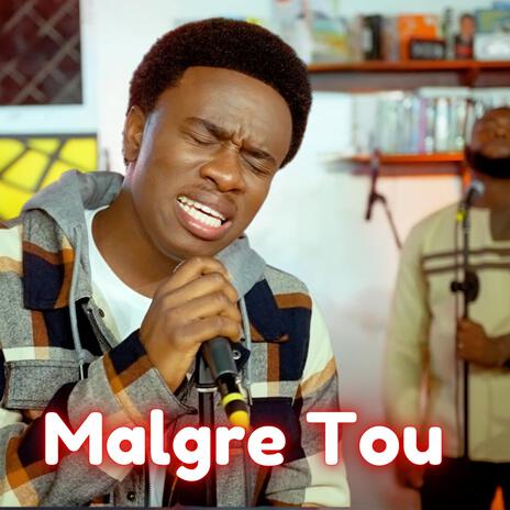 Malgre Tou | Boomplay Music