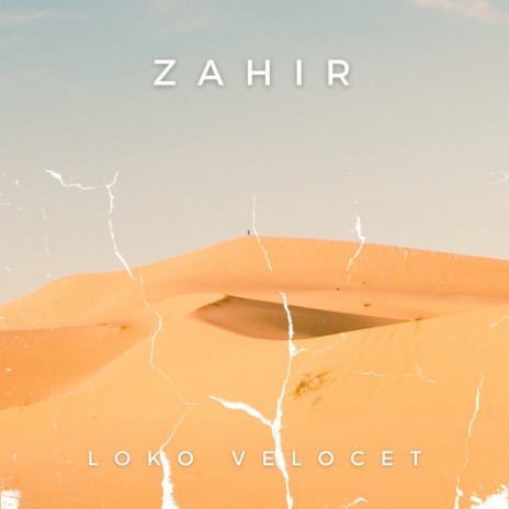 Zahir | Boomplay Music