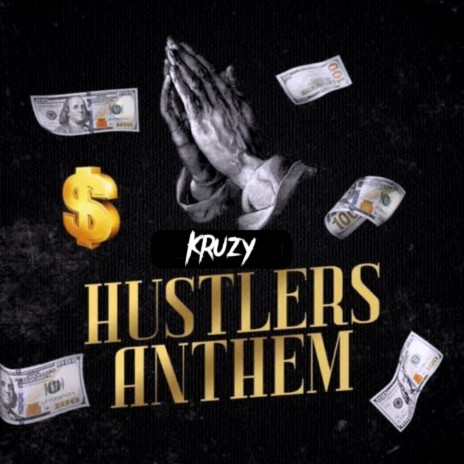 Hustlers Anthem | Boomplay Music