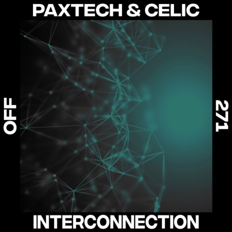 Interconnection ft. Celic