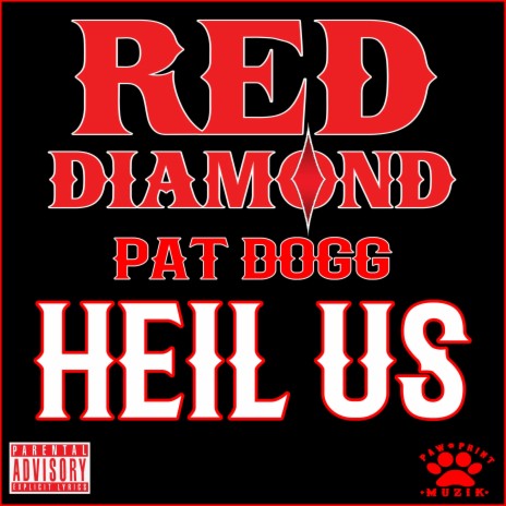 HEIL US ft. PAT DOGG | Boomplay Music