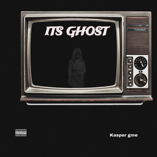 ITS GHOST