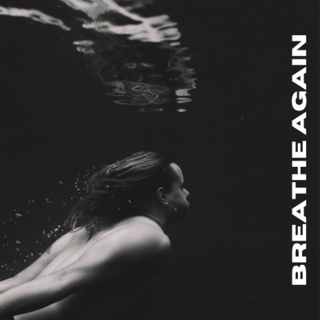 Breathe Again | Boomplay Music