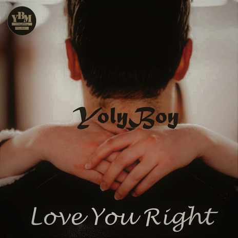 Love You Right | Boomplay Music