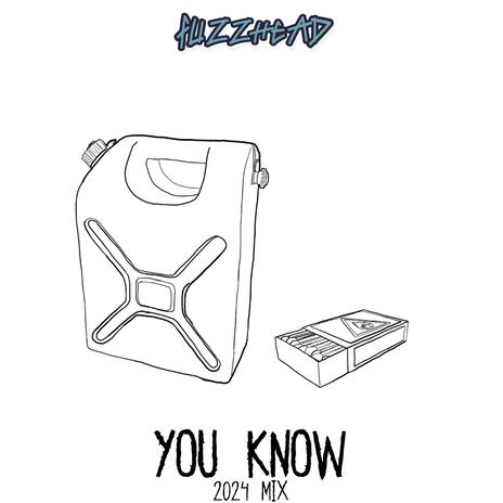 YOU KNOW (2024 Mix)