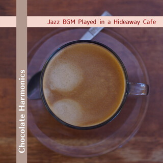 Jazz BGM Played in a Hideaway Cafe