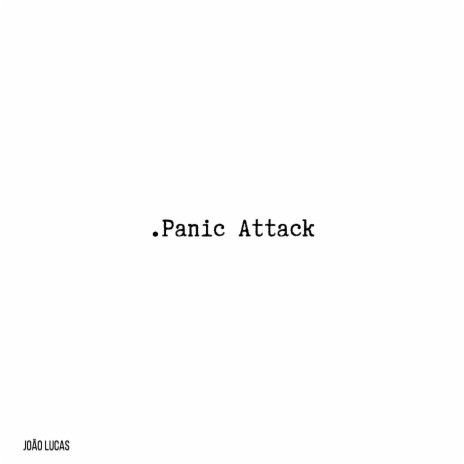 .Panic Attack | Boomplay Music