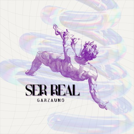 Ser Real | Boomplay Music