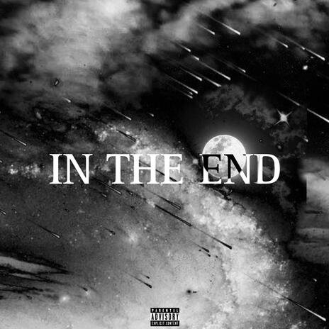 IN THE END ft. SSGKobe | Boomplay Music