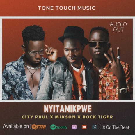 Nyi'tamikpwe ft. City Paul and Rock Tiger | Boomplay Music