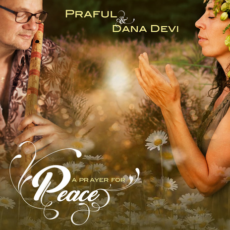 A Prayer for Peace ft. Dana Devi | Boomplay Music