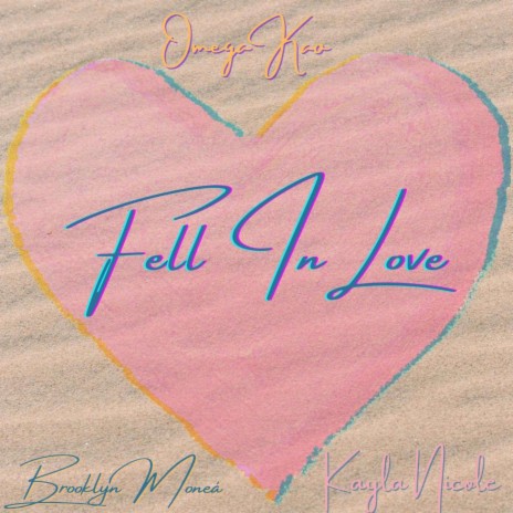 Fell In Love ft. Kayla Nicole Music Brooklyn Moneá | Boomplay Music