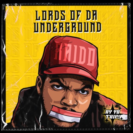 Lords Of Da Underground