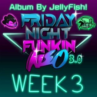Friday Night Funkin: Neo WEEK 3 (Original Mod Soundtrack)