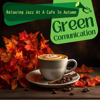 Relaxing Jazz at a Cafe in Autumn