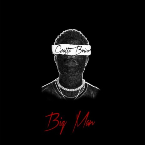 Big man | Boomplay Music