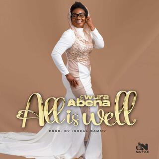 All Is Well lyrics | Boomplay Music