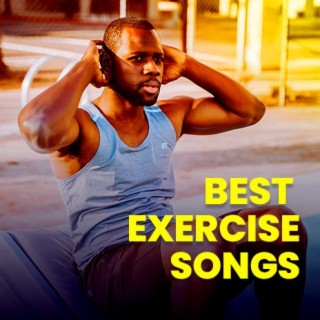 Best Exercise Songs