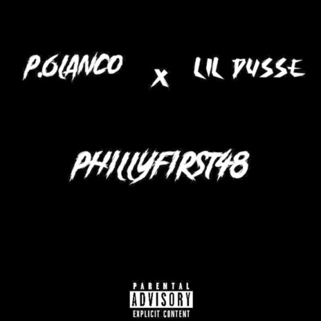 Philly48Freestyle ft. P.6lanco