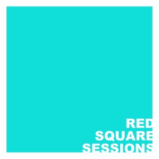 Red Square Session Bonus Tracks