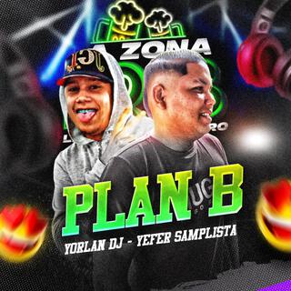 Plan B (Guarapo 2024)