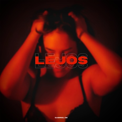 Lejos | Boomplay Music