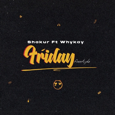 Friday Freestyle (feat. Whykay) | Boomplay Music