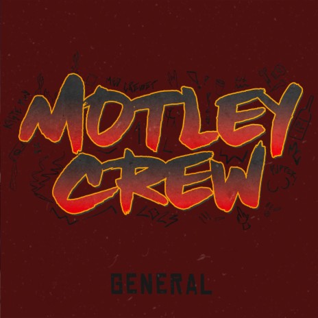 Motley Crew 2023 | Boomplay Music