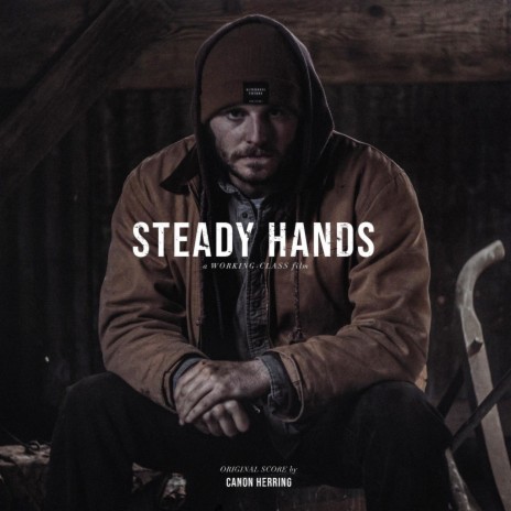 Steady Hands (Original Motion Picture Soundtrack) | Boomplay Music