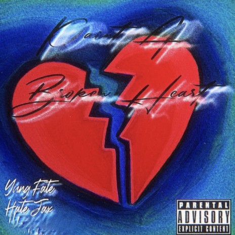 Paint A Broken Heart ft. Yung Fate | Boomplay Music
