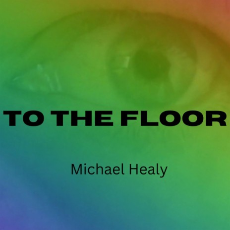 To The Floor | Boomplay Music