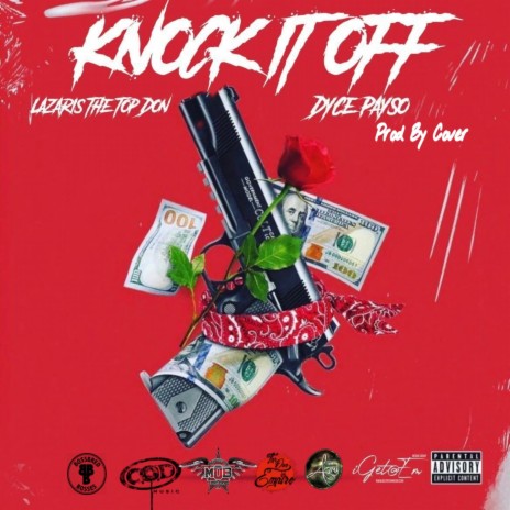 Knock It Off (Radio Edit) ft. Dyce Payso | Boomplay Music