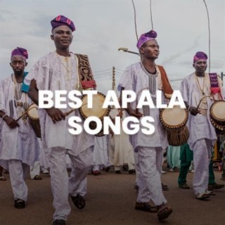 Best Apala Songs