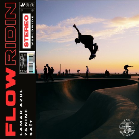 FlowRidin' ft. 7&Nine & Saï T | Boomplay Music