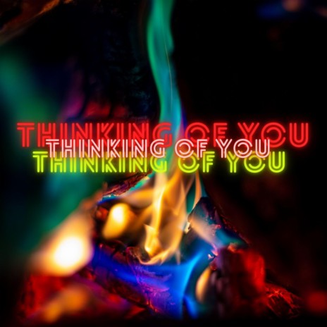 Thinking of You | Boomplay Music