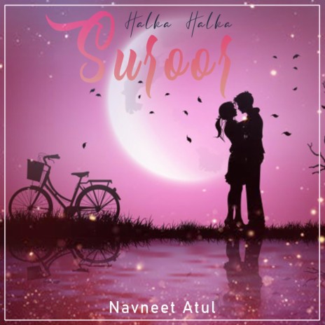 Halka Halka Suroor | Boomplay Music