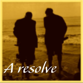 A resolve