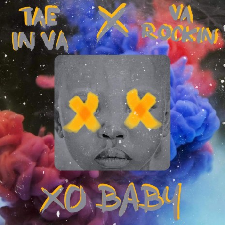 Xo Baby ft. Va Rockin | Boomplay Music