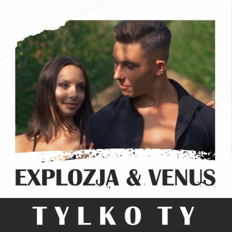 Tylko Ty (Radio Edit) ft. Venus | Boomplay Music