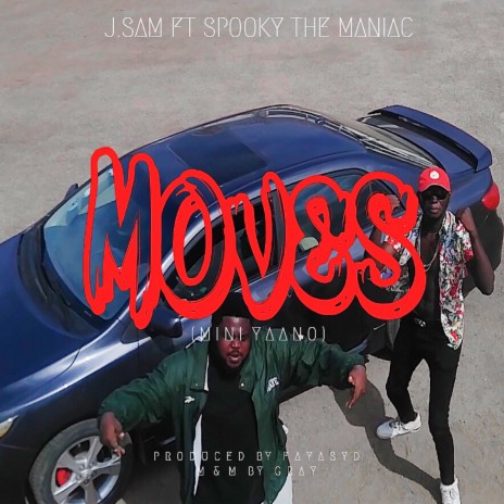 Moves(Mini Yaano) ft. SpOOky ThE ManiaC | Boomplay Music