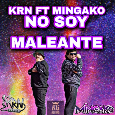 No Soy Maleante (feat. Mingako) | Boomplay Music