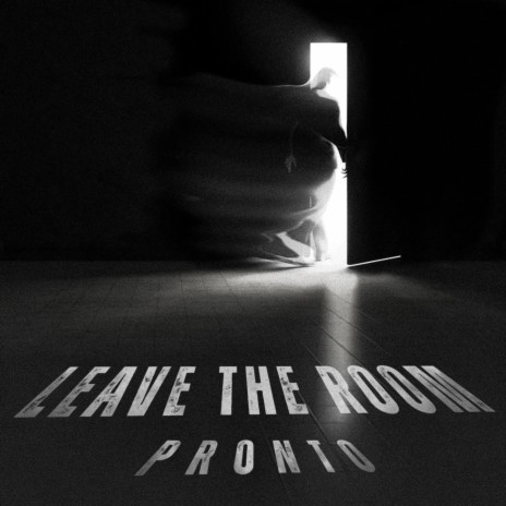 Leave The Room | Boomplay Music