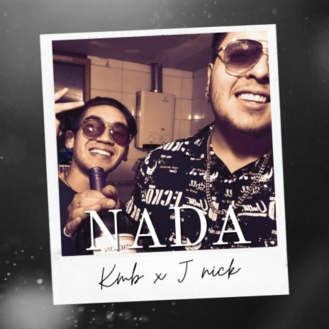 Nada ft. J Nick | Boomplay Music