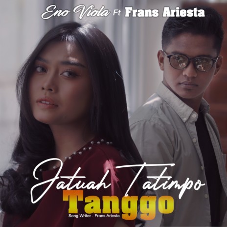 JATUAH TATIMPO TANGGO ft. Frans Ariesta | Boomplay Music