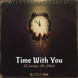 Time With You