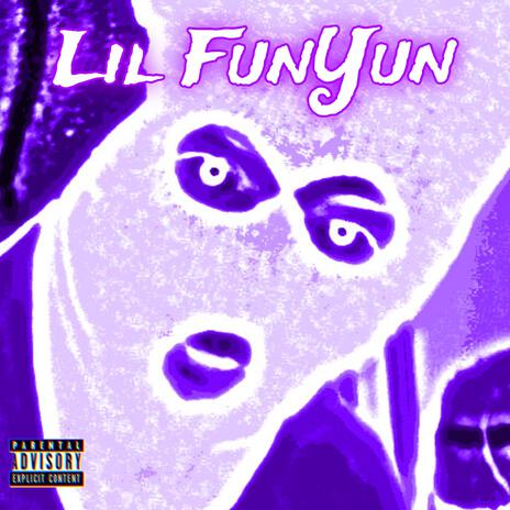 Lil FunYun | Boomplay Music